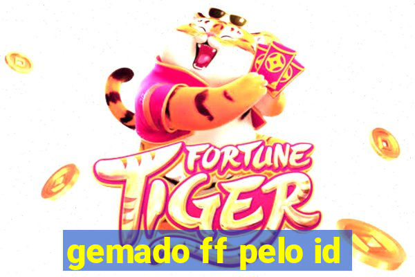 gemado ff pelo id